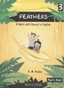 Feathers Pupil's Book Bk 2 A Multiskill Course in English