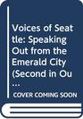 Voices of Seattle Speaking Out from the Emerald City