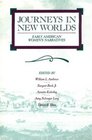 Journeys in New Worlds Early American Women's Narratives