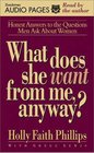 What Does She Want from Me Anyway Audio