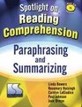 Spotlight on Reading Comprehension Paraphrasing and Summarizing