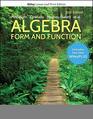 Algebra Form and Function WileyPLUS NextGen Card Set Single Semester Form and Function