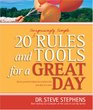 20  Rules and Tools for a Great Day