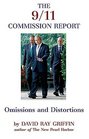 The 9/11 Commission Report Omissions And Distortions
