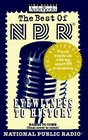 The Best of NPR  Eyewitness to History