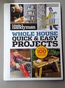 Family Handyman Whole House Quick  Easy Projects