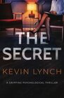 The Secret A gripping psychological thriller