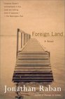Foreign Land  A Novel