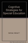Cognitive Strategies for Special Education