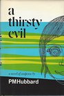 A thirsty evil