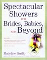 Spectacular Showers for Brides Babies and Beyond