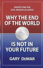 Why the End of the World is Not in Your Future