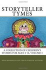 StoryTeller Tymes A Collection of Children's Stories