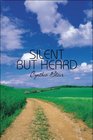 Silent but Heard