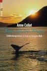 Tanz mit den Walen Entdeckungsreisen in eine verborgene Welt