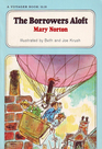 The Borrowers Aloft (Borrowers, Bk 4)