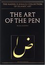 THE ART OF THE PEN Calligraphy of the 14th to 20th Centuries