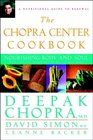 The Chopra Center Cookbook: Nourishing Body and Soul