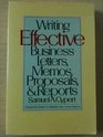 Writing Effective Business Letters Memos Proposals and Reports
