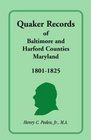 Quaker Records of Baltimore and Harford Counties Maryland 18011825