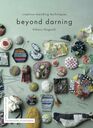 Beyond Darning: Creative mending techniques