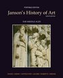 Janson's History of Art Portable Edition Book 2 The Middle Ages Plus MyArtsLab with eText  Access Card Package