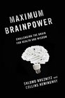 Maximum Brainpower: Challenging the Brain for Health and Wisdom