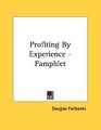 Profiting By Experience  Pamphlet