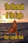 The Mermaid and the Eagle