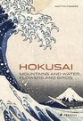 Hokusai Mountains and Water Flowers and Birds