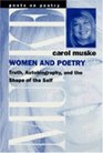 Women and Poetry  Truth Autobiography and the Shape of the Self