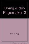 Using Aldus PageMaker 30