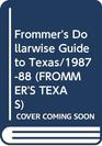 Frommer's Dollarwise Guide to Texas/198788