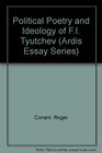 Political Poetry and Ideology of FI Tyutchev