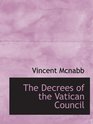 The Decrees of the Vatican Council