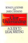 Clear Understandings A Guide to Legal Writing