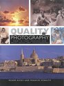 Quality in Photography How to Take Process and Print Excellent Photographs