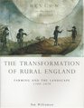 Transformation Of Rural England Farming and the Landscape 17001870