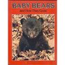 Baby Bears and How They Grow (Books for Young Explorers)