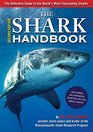 The Shark Handbook Second Edition The Essential Guide for Understanding the Sharks of the World