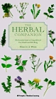 The Herbal Companion The Essential Guide to Using Herbs for Your Health and WellBeing