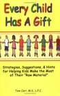 Every Child Has a Gift