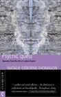 Psychic Quest Episodes from the Life of a Ghost Hunter