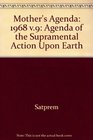 Mother's Agenda 1968 v9 Agenda of the Supramental Action Upon Earth