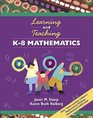 Learning and Teaching K8 Mathematics