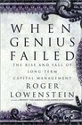 When Genius Failed The Rise and Fall of LongTerm Capital Management