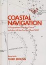 Coastal Navigation A Programmed Learning Course Including Full Size Practice Chart 5050