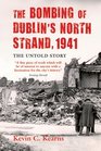 Bombing of Dublins North Strand