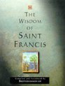 The Wisdom of St Francis