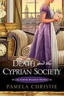 Death and the Cyprian Society (Arabella Beaumont Mysteries)